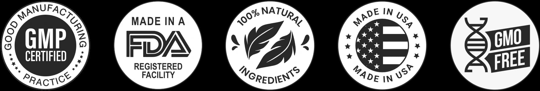 GMP Certified, FDA Registered, Natural Ingredients and GMO Free badges